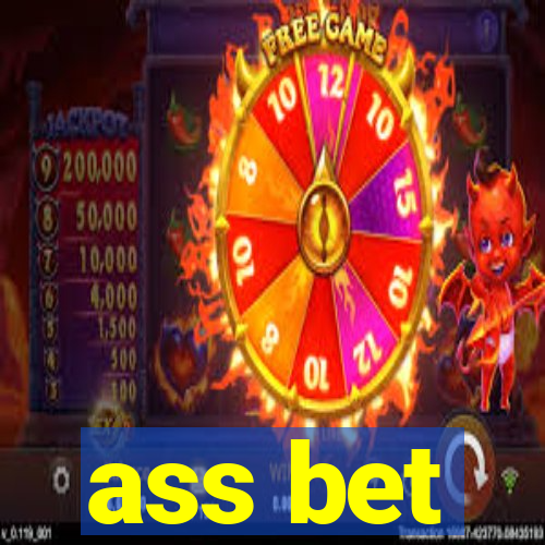 ass bet